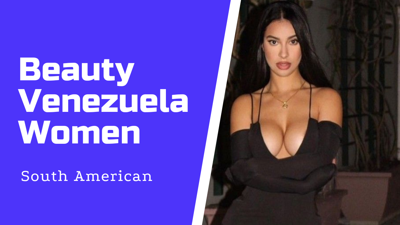 Beauty Venezuela Women