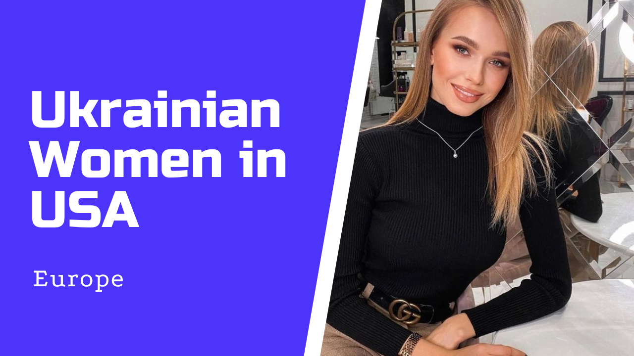 Why Are Ukrainian Women Highly Valued?